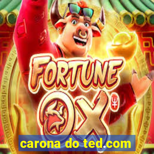 carona do ted.com